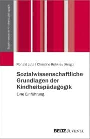 Cover von Sozialwissenschaftliche Grundlagen der Kindheitspädagogik