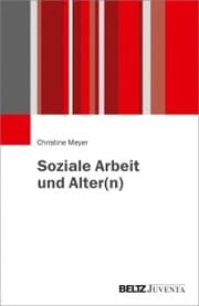 Cover von Soziale Arbeit und Alter(n)