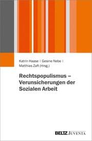 Cover von Rechtspopulismus - Verunsicherungen der Sozialen Arbeit