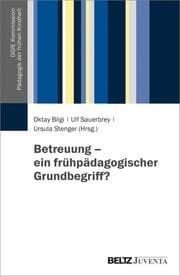 Cover von Betreuung - ein frühpädagogischer Grundbegriff?