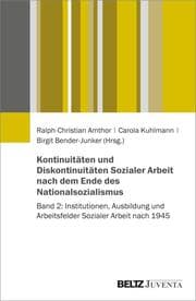Cover von Kontinuitäten und Diskontinuitäten Sozialer Arbeit nach dem Ende des Nationalsozialismus 2