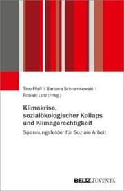 Cover von Klimakrise, sozialökologischer Kollaps und Klimagerechtigkeit