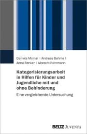 Cover von Kategorisierungsarbeit in Hilfen für Kinder und Jugendliche mit und ohne Behinderung