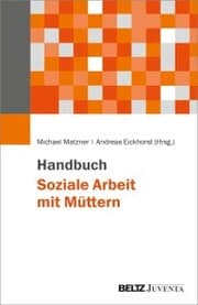 Cover von Handbuch Soziale Arbeit mit Müttern