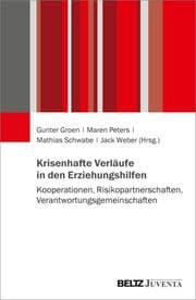 Cover von Krisenhafte Verläufe in den Erziehungshilfen