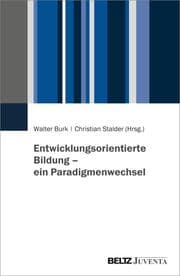 Cover von Entwicklungsorientierte Bildung - ein Paradigmenwechsel