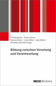 Cover von Bildung zwischen Verortung und Verantwortung
