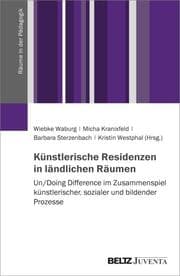 Cover von Künstlerische Residenzen in ländlichen Räumen