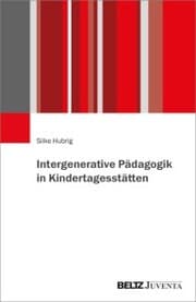 Cover von Intergenerative Pädagogik in Kindertagesstätten