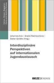 Cover von Interdisziplinäre Perspektiven auf internationalen Jugendaustausch