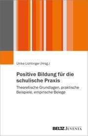 Cover von Positive Bildung für die schulische Praxis
