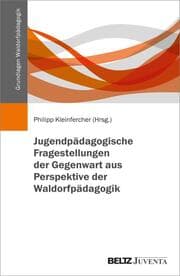 Cover von Jugendpädagogische Fragestellungen der Gegenwart aus Perspektive der Waldorfpädagogik