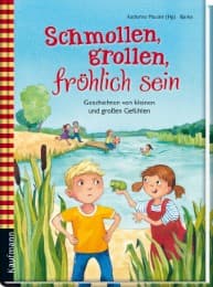 Cover von Schmollen, grollen, fröhlich sein