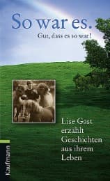 Cover von So war es - Gut, dass es so war!