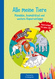 Cover von Alle meine Tiere - Mandalas, Ausmalrätsel und weitere Kopiervorlagen