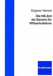 Cover von Die NS-Zeit als Gewinn für Hilfsschullehrer