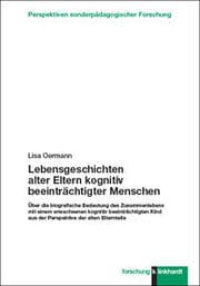 Cover von Lebensgeschichten alter Eltern kognitiv beeinträchtigter Menschen