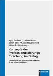 Cover von Konzepte der Professionalisierungsforschung im Dialog