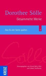 Cover von Gesammelte Werke / Das Eis der Seele spalten