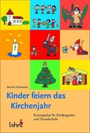 Cover von Kinder feiern das Kirchenjahr