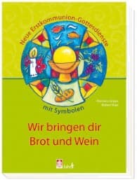 Cover von Wir bringen dir Brot und Wein