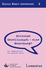 Cover von Alternde Gesellschaft - eine Bedrohung?