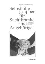 Cover von Selbsthilfegruppen für Suchtkranke und Angehörige
