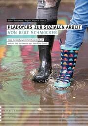 Cover von Plädoyers zur Sozialen Arbeit von Beat Schmocker