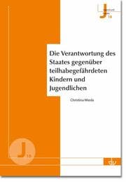 Cover von Die Verantwortung des Staates gegenüber teilhabegefährdeten Kindern und Jugendlichen