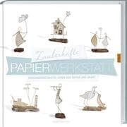 Cover von Zauberhafte Papierwerkstatt