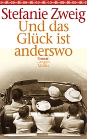 Cover von Und das Glück ist anderswo
