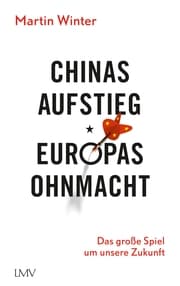 Cover von Chinas Aufstieg - Europas Ohnmacht