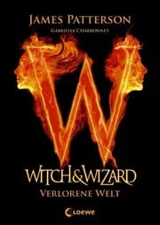 Cover von Witch & Wizard - Verlorene Welt