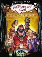 Cover von Die Piratenschiffgäng - Der Schatz des Tschupa Tschupa