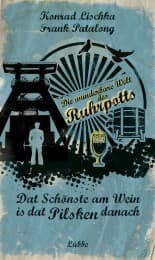 Cover von Dat Schönste am Wein is dat Pilsken danach