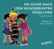 Cover von Die Suche nach dem wunderbunten Vögelchen