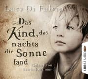 Cover von Das Kind, das nachts die Sonne fand