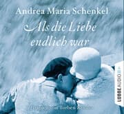 Cover von Als die Liebe endlich war
