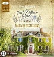 Cover von Tee? Kaffee? Mord! - Tödliche Bestellung