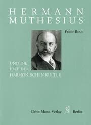 Cover von Hermann Muthesius und die Idee der harmonischen Kultur