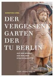 Cover von Der vergessene Garten der TU Berlin