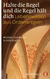 Cover von Halte die Regel und die Regel hält dich