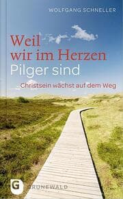 Cover von Weil wir im Herzen Pilger sind