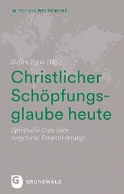 Cover von Christlicher Schöpfungsglaube heute