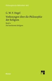 Cover von Vorlesungen über die Philosophie der Religion / Vorlesungen über die Philosophie der Religion. Teil 2