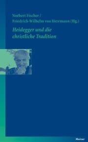 Cover von Heidegger und die christliche Tradition