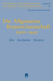 Cover von Die Allgemeine Kunstwissenschaft (1906-1943). Band 1