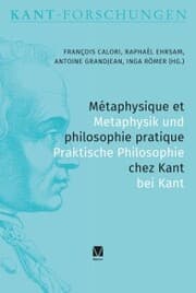 Cover von Métaphysique et philosophie pratique chez Kant / Metaphysik und praktische Philosophie bei Kant
