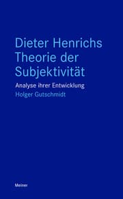 Cover von Dieter Henrichs Theorie der Subjektivität
