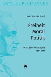 Cover von Freiheit - Moral - Politik